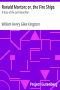 [Gutenberg 21389] • Ronald Morton; or, the Fire Ships: A Story of the Last Naval War